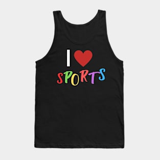 I love sports fun letters Tank Top